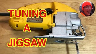 HOW TO TUNE A JIGSAW