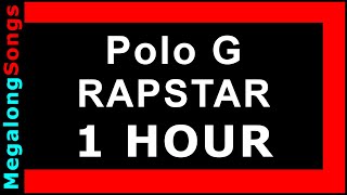 Polo G - RAPSTAR [1 HOUR]