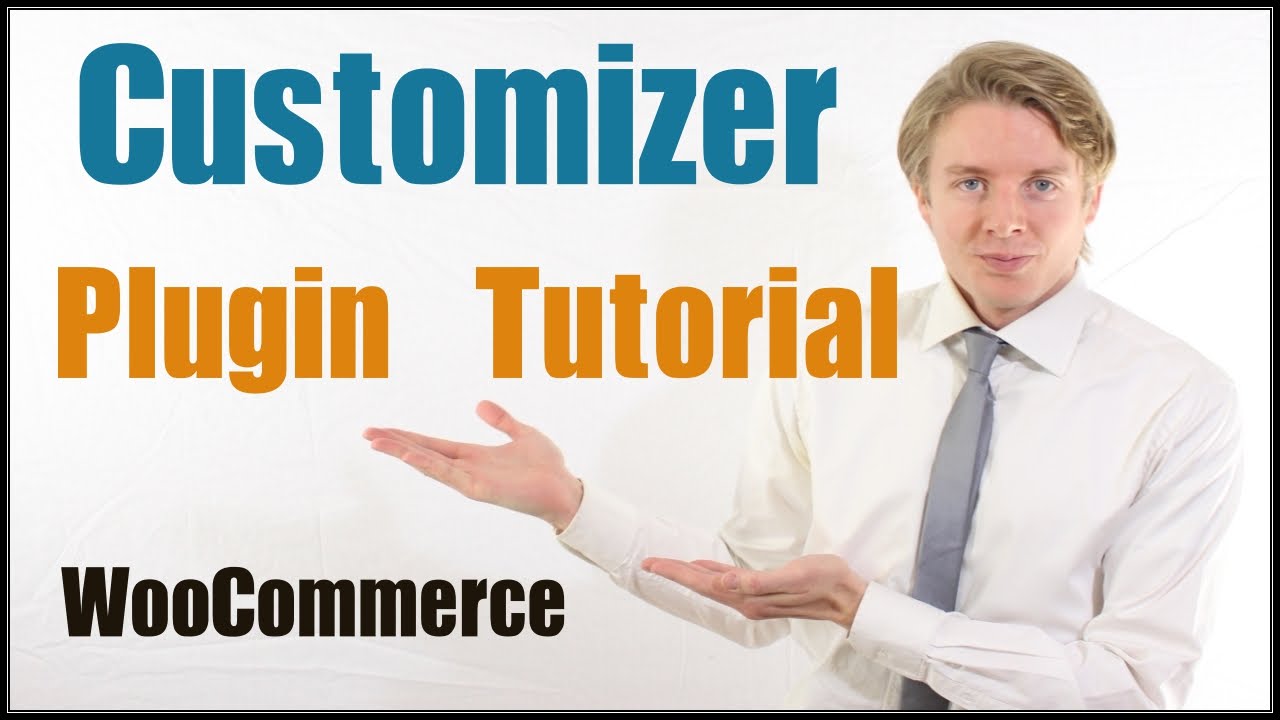 Woocommerce Customizer Plugin Tutorial Youtube