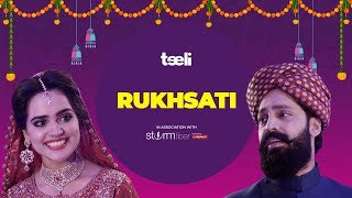 Teeli | Rukhsati