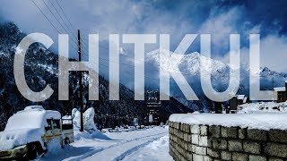 CHITKUL | COST | ITINERARY | PLACES TO VISIT | HOW TO REACH | WHERE TO STAY | TIPS