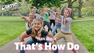 Teen Beach - That's How We Do | Dance Video | Talentkids
