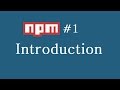 npm Tutorial for Beginners - 1 - Introduction