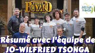 RÉSUMÉ FORT BOYARD ÉQUIPE JO-WILFRIED TSONGA