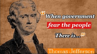 Inspirational Quotes by Thomas Jefferson|Memorable Quotes by Thomas Jefferson|Minds On Fire|Thomas|