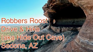 Robbers Roost Cave in Sedona AZ.  Scenic drive and Hike (aka Hide Out Cave)