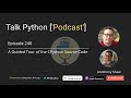 #240 A Guided Tour of the CPython Source Code