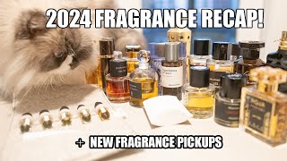 2024 FRAGRANCE RECAP! | + RECENT FRAGRANCE PICKUPS