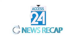 News Recap | Access24 | April 12th, 2018