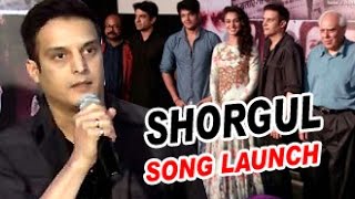 Jimmy Shergill: I Hate INDIAN Politicians | Shorgul Song Launch | Kapil Sibal, Eijad Khan