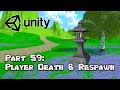 3D Survival Game Tutorial | Unity | Part 59 - Player Death & Respawn