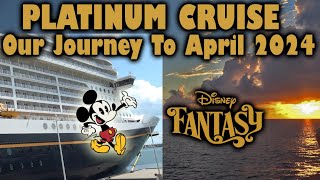 Platinum DCL Cruise Coming In April 2024! Our Journey We Never Though Would Be!