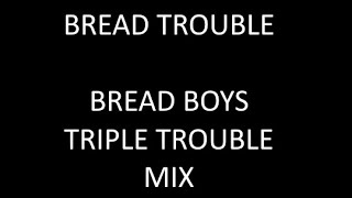 [FNF] Bread Trouble (Bread Boys Triple Trouble Mix) +FLP