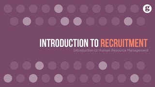 Introduction to Recruitment