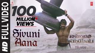 Sivuni Aana Full Video Song  Baahubali Telugu  Prabhas Rana Anushka Tamannaah  Bahubali