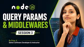 Session 3: Express.js Query Parameters & Middleware Explained with Examples | Node.js Tutorial