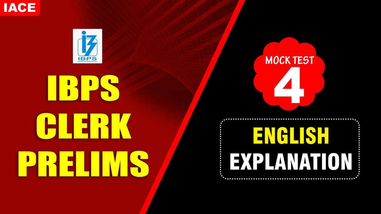 IBPS CLERK PRELIMS MOCK TEST 04 ENGLISH EXPLANATION | 2023 IBPS Latest ...