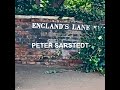 Peter Sarstedt - England's Lane (re-recording)
