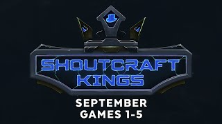 ShoutCraft Kings September - Games 1-5