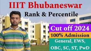 IIIT Bhubaneswar Cut off 2024🔥 | All Categories All Branches | JEE Main Round - 1 | 100% Admission😍