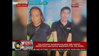 SONA: Dalawang nagpakilalang NBI agent, arestado matapos magpaputok ng baril sa Rodriguez, Rizal