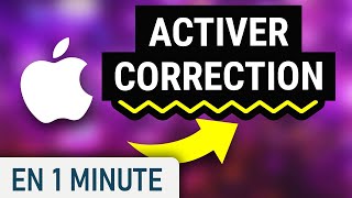 Activer le correcteur orthographique automatique sur MacOS