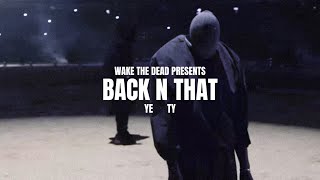 Kanye West, Ty Dolla $ign- Back N That (Imagine That) (Vultures Era)