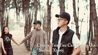 Nuj Sua Xiong - Cheem Tsis Tau Caij Nyoog Cia (Official Music Video)