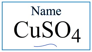 How to Write the Name for CuSO4