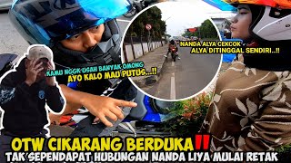 OTW CIKARANG KE SEMVACK❗TANDA DETIK2 HUBUNGAN NANDA SAMA ALYA MULAI RETAK