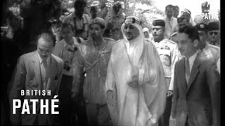 Arab Split Widens: King Saud Feted In Jordan (1957)