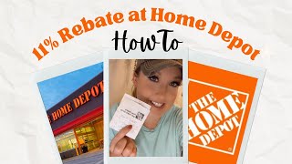 11% rebate from Home Depot! #homedepot #savemoney