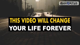 THIS VIDEO WILL CHANGE YOUR LIFE FOREVER
