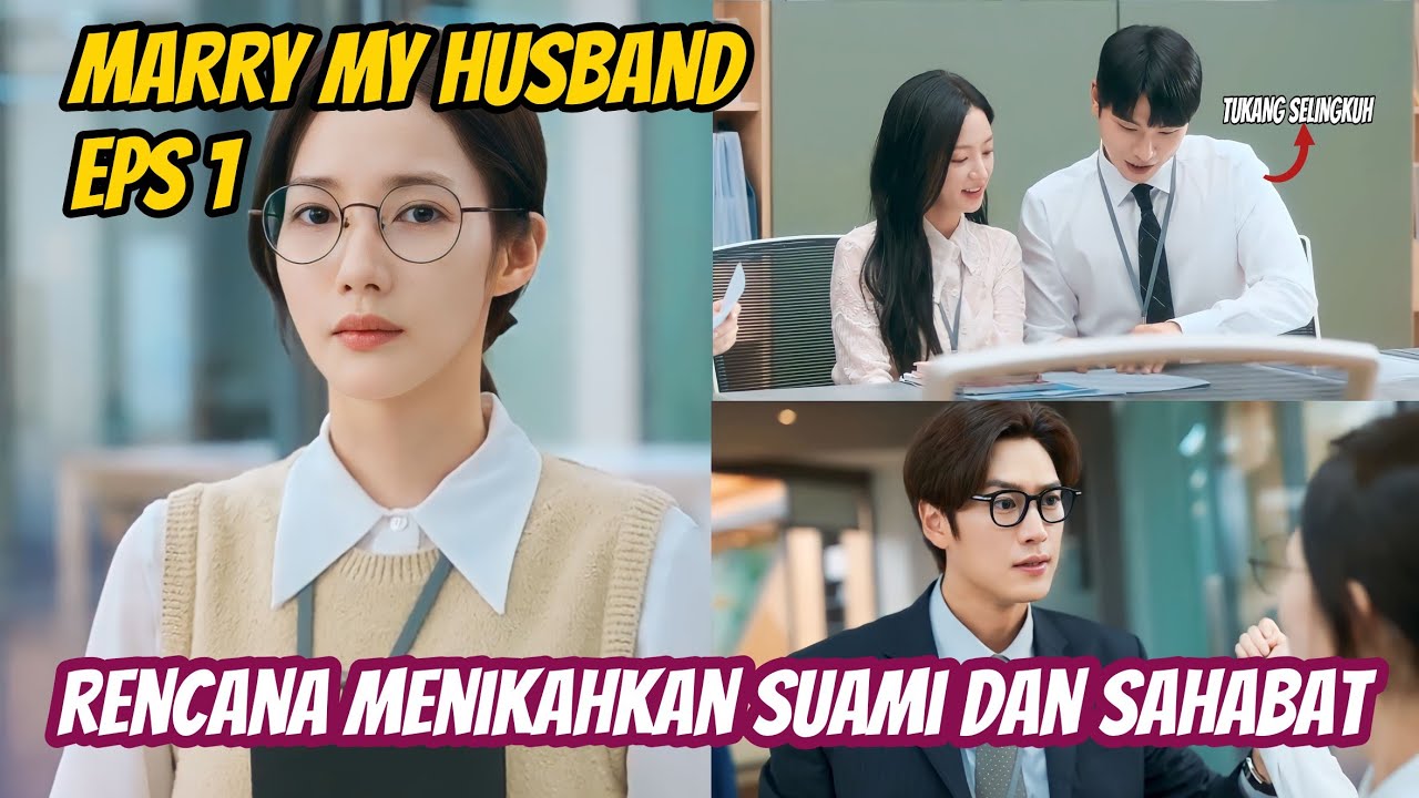 DRAKOR TERBARU 2024 - Marry My Husband - Park Min Young X Na In-woo ...