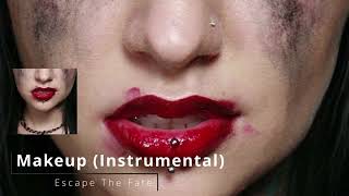 Escape The Fate - Makeup (Instrumental)