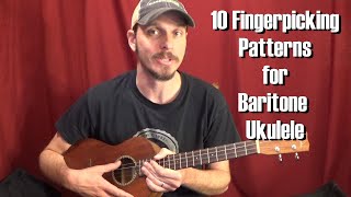 10 Fingerpicking Patterns for Baritone Ukulele