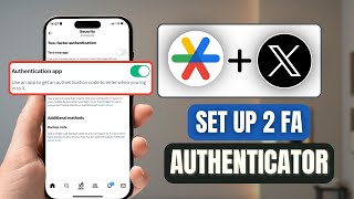 How to Setup Google authenticator For X/Twitter (Twitter/X 2FA Authentication)