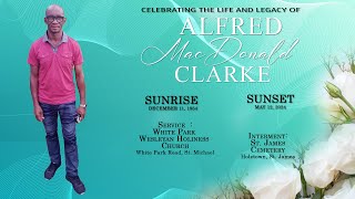 Celebrating the Life & Legacy of Alfred MacDonald Clarke