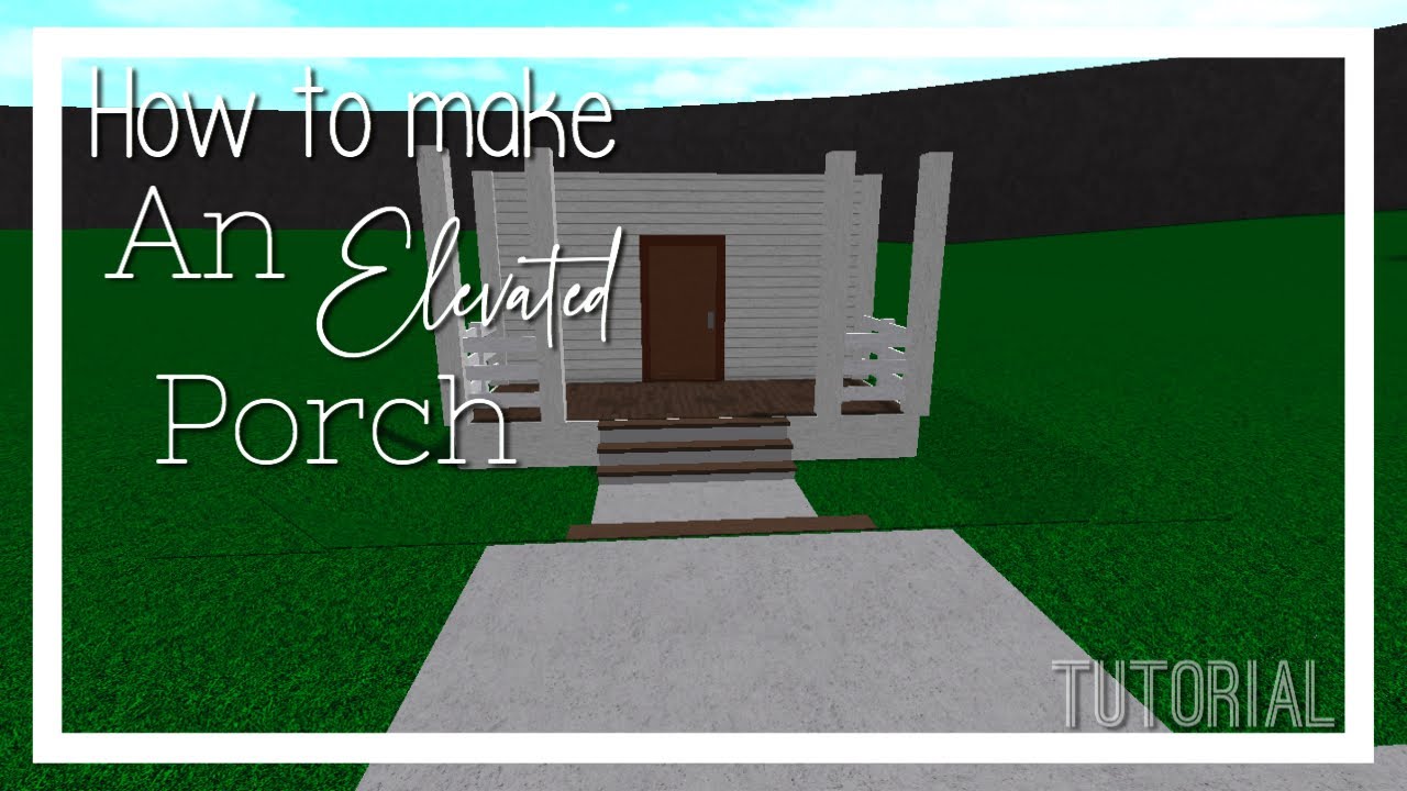 How To Make A Porch In Bloxburg With Advanced Placing – Builders Villa