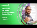 5 Essential SQL Skills Every Developer Should Know - Michael Carducci