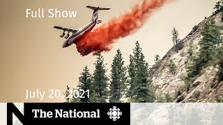 CBC News: The National | Canada’s wildfire fight, Olympic worries, Bezos’ space flight