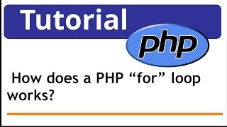 How does a PHP for loop works?