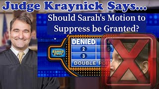 Motion to Suppress: DENIED | Judge Kraynick Rules | Fl. v. Sarah Boone