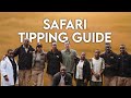 Tipping on Safari: What You Should Know