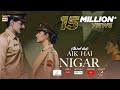 Aik Hai Nigar | Telefilm | Subtitle Eng | Mahira Khan | Bilal Ashraf | 23rd Oct 2021 | ARY Digital