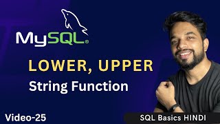 Video - 25 | MySQL String Functions - REVERSE, LOWER, UPPER | MPrashant