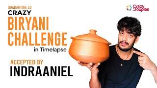 #Quarantine lo #Crazy #Biryani #Challenge Accepted By Indraneil Varma