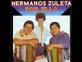 Cautivo en tus Redes - Los Hermanos Zuleta