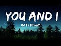 Katy Perry - You and I (Song TikTok) (Harleys In Hawaii) (Lyrics) |25min