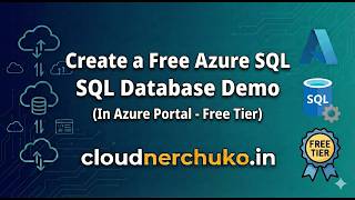 Create a Free Azure SQL Database in Azure Portal Demo | Cloud Nerchuko